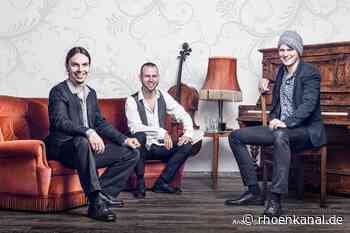 Plätze begrenzt - Trio Trojka aus Dresden im Kirchenkeller Zillbach 15.7.22 - Rhönkanal