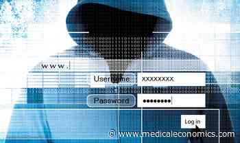 Cybersecurity: How medical practices can protect patient data from hackers - Medical Economics