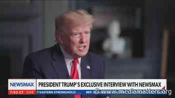 Donald Trump accuses Newsmax of cutting his election lies from an interview - Media Matters for America