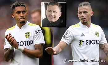 Chris Sutton is worried about Leeds if they lose Kalvin Phillips and Raphinha - Daily Mail