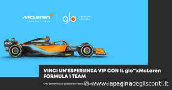 glo "McLaren Contest": vinci l'esperienza VIP del GP Formula 1 di Monza! - La pagina degli sconti