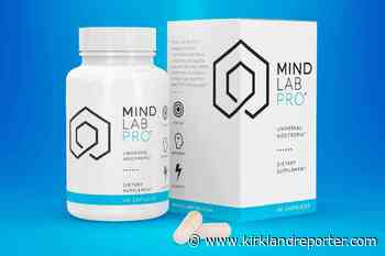 Mind Lab Pro Reviews - Shocking Truth Revealed! See This Now! - Kirkland Reporter