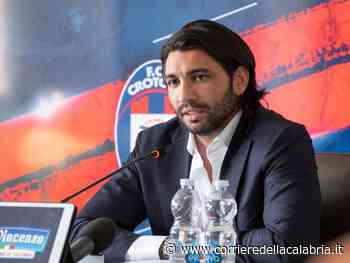 Fc Crotone, il dg Vrenna: «Ripartiamo con umiltà e ambizione» - Corriere della Calabria