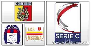Serie C, ufficiali date e soste del campionato 2022-2023: Messina, Catanzaro e Crotone alla finestra - StrettoWeb
