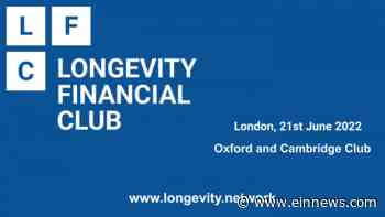 Longevity Financial Club Launched at Oxford and Cambridge Club in London - EIN News
