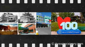 Alberta Children's Hospital 100 years of hope and healing - LiveWire Calgary