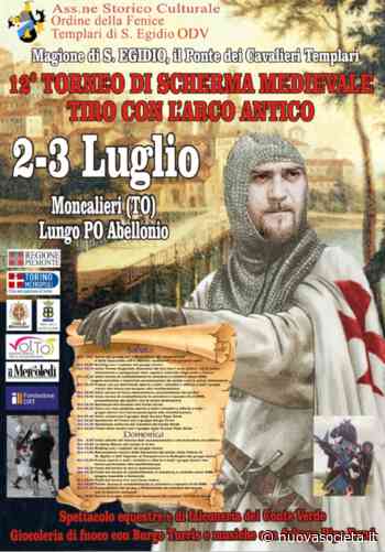12° Torneo di scherma medievale e tiro con l’arco antico – Moncalieri, 2/3 luglio 2022 - Nuova Società