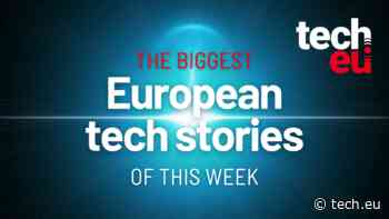 This Week in European Tech: Entrepreneur First raises $158 million, GoCardless buys Nordigen, EU agrees on landmark crypto regulation, and more - Tech.eu
