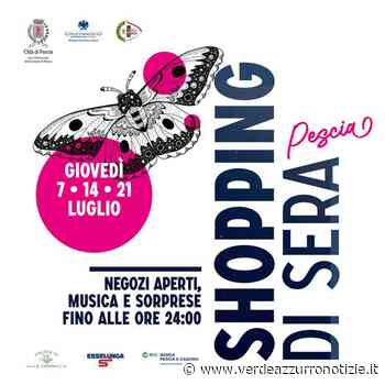 Shopping di Sera a Pescia: torna l'iniziativa estiva! - Verde Azzurro Notizie