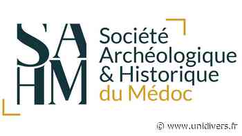 Conférence « les sociétés littorales du Néolithique à l’Antiquité en Médoc » Pauillac samedi 2 juillet 2022 - Unidivers