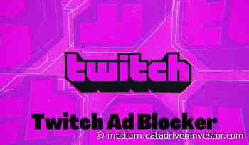 Best adblockers for Twitch — Solve the Purple Screen Error - DataDrivenInvestor