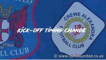 KICK OFF CHANGE: Crewe away day an earlier kick off - carlisleunited.co.uk