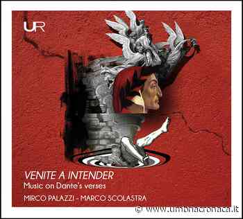 Eventi a Foligno: ancora Dante e la Divina Commedia - Il quotidiano che racconta l'Umbria - Umbria Cronaca