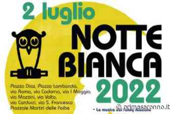 Torna la notte bianca di Ceriano - Prima Saronno