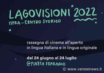 Cinema all'aperto a Ispra, "Lagovisioni" propone i cortometraggi del Festival Internazionale del Cinema Povero - varesenews.it