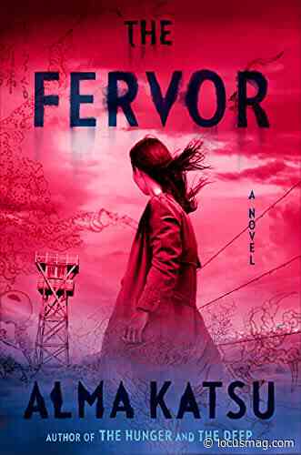 Gabino Iglesias Reviews The Fervor by Alma Katsu - Locus Online
