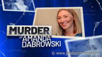 Three years after Amanda Dabrowski’s murder, family still waiting for justice - Boston 25 News