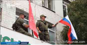 Ukraine : des chars russes dans Lyssytchansk - TV5MONDE