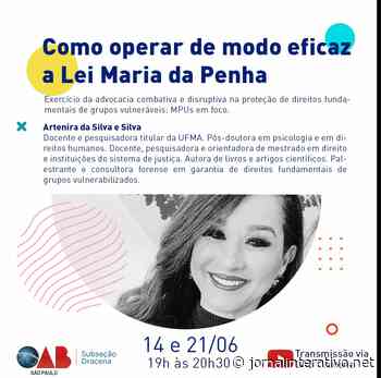 Programação de minicursos sobre Lei Maria da Penha prossegue em Dracena - Jornal Interativo