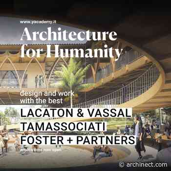 Don't miss YACademy's Architecture for Humanity course with Lacaton & Vassal, Mariam Kamara, Anupama Kundoo, and others - Archinect