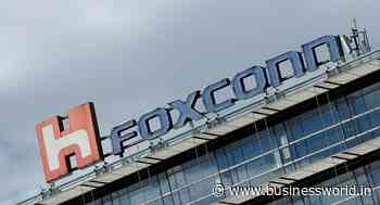 Foxconn Positive On Business Outlook Despite Slowing Demand - BW Businessworld
