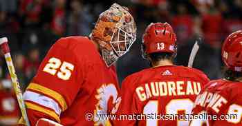 Calgary Flames 2021-22 Report Cards Part 2/4 - Matchsticks and Gasoline