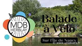 Herblay – Balade à l'île de Nancy Parking du Passeur Herblay-sur-Seine - Unidivers