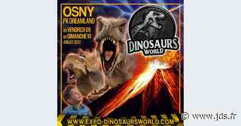 Exposition de dinosaures • Dinosaurs World à Osny en Juillet 2022, Exposition : dates, horaires, tarifs - Journal des spectacles