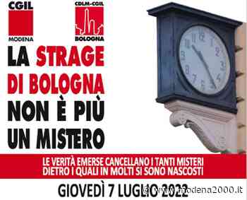 Strage di Bologna 2 Agosto 1980: iniziativa in Cgil a Modena giovedì 7 luglio - Modena 2000