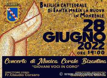 Martedì pomeriggio concerto in cattedrale di musica corale bizantina - Monreale News