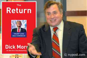 Donald Trump will run in 2024, reclaim presidency, Dick Morris says - New York Post