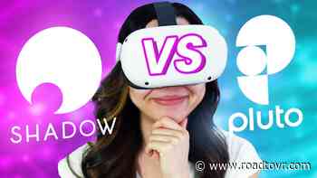Cas & Chary Present: Which is the Better VR Cloud Gaming Service? Shadow vs. PlutoSphere - Road to VR