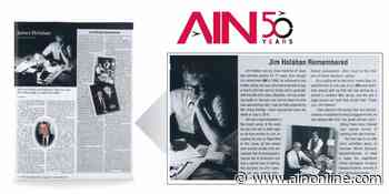 Flashback: Jim Holahan Remembered - Aviation International News