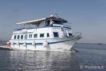 "Laguna History": alla scoperta di Aquileia e della laguna di Grado e Marano by day e by night a bordo del battello Santa Maria – Friulisera - Friuli Sera