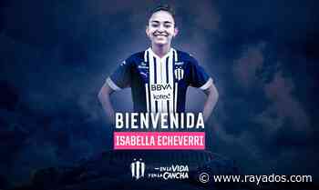 ¡BIENVENIDA A RAYADAS, ISABELLA ECHEVERRI! - Sitio Oficial del Club de Futbol Monterrey - Rayados