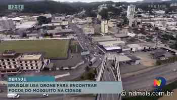 SC recebe 30 milhões para ajudar no combate às doenças, e Brusque usa drone no combate a dengue - ND Mais