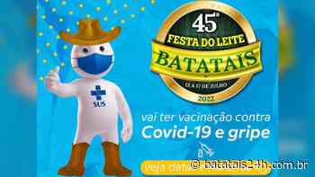 Festa do Leite de Batatais vai ter vacinação contra Covid-19 e gripe; veja datas e horários - Batatais 24h