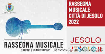 Rassegna musicale estate 2022 - Comune di Jesolo