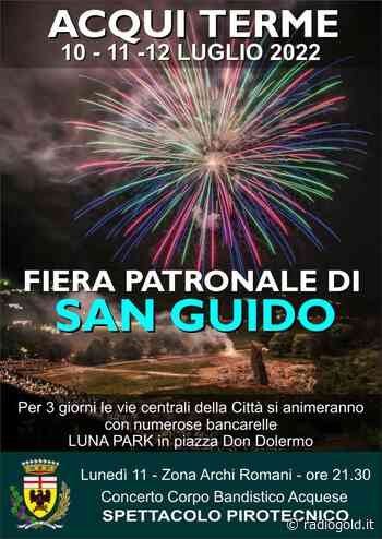 Dal 10 al 12 luglio Acqui Terme in festa per la Fiera di San Guido - Radio Gold