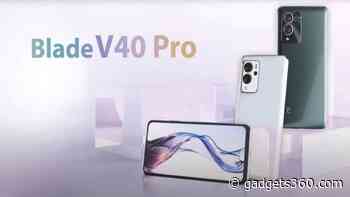 ZTE Blade V40 Pro With 6.67-inch AMOLED Display Launched: Price, Specifications
