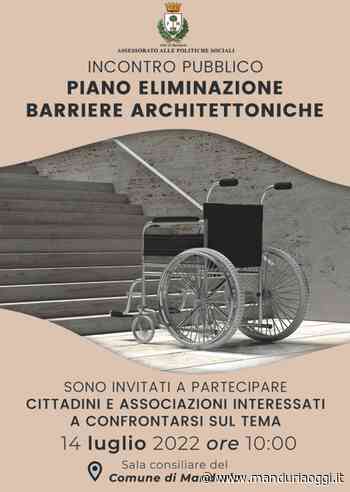 MANDURIA - Il 14 luglio si svolgerà un incontro pubblico per avviare il procedimento di redazione del piano di eliminazione delle barriere architettoniche - ManduriaOggi
