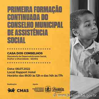 Primeira formação continuada do Conselho Municipal de Assistência Social de Juazeiro vai acontecer nesta sexta-feira - Prefeitura de Juazeiro (.gov)