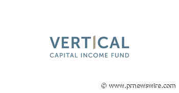Vertical Capital Income Fund (VCIF) Declares July 2022 Distribution