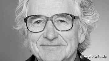 Treiber der Entwicklung an der Universität Jena verstorben - Ostthüringer Zeitung