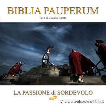 Una mostra sulla Passione di Sordevolo presso la Fondazione Cassa Risparmio di Biella - valsesianotizie.it