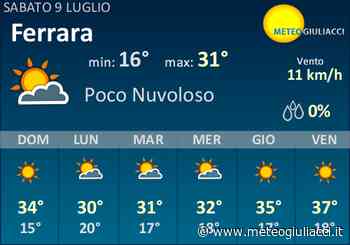 Meteo Ferrara: Previsioni fino a Domenica 10 Luglio - MeteoGiuliacci
