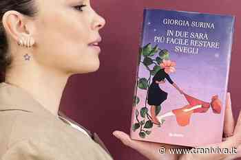 A Trani Giorgia Surina presenta il suo romanzo d'esordio "In due sarà più facile restare svegli" - TraniViva