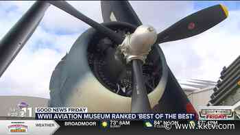 National Museum of World War II Aviation voted ‘best of the best’ attraction in U.S. - KKTV