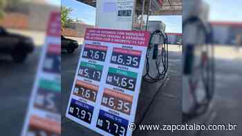 Em Caldas Novas posto de combustíveis já apresentam informações de preços de antes, e depois da redução do ICMS - Portal Zap Catalão - Zap Catalão