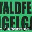 Waldfest in Engelgau 09.07. - radioeuskirchen.de